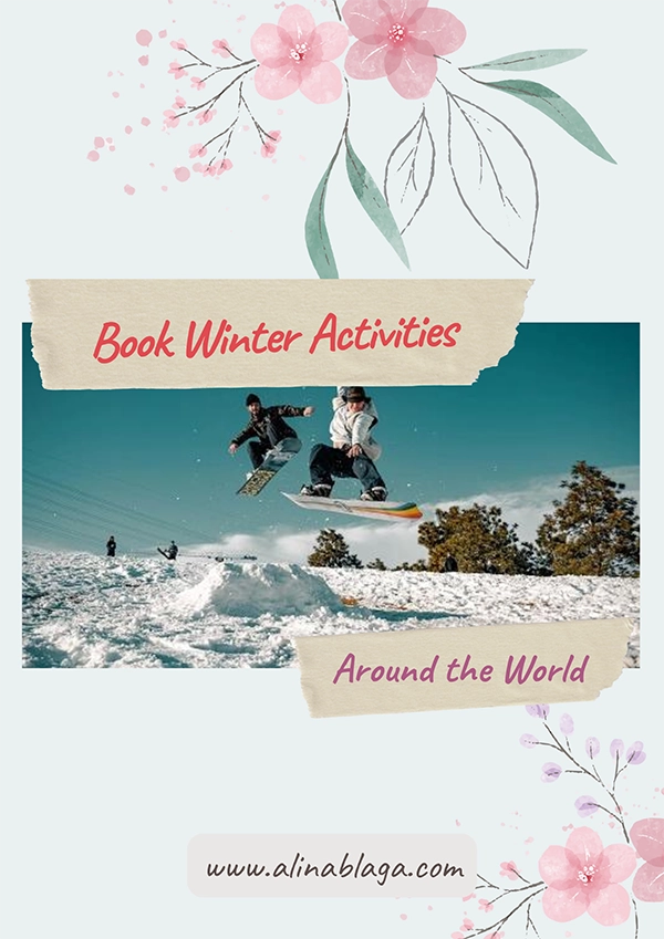 solo-trip-activities-alina-blaga-winter-activities-pinterest