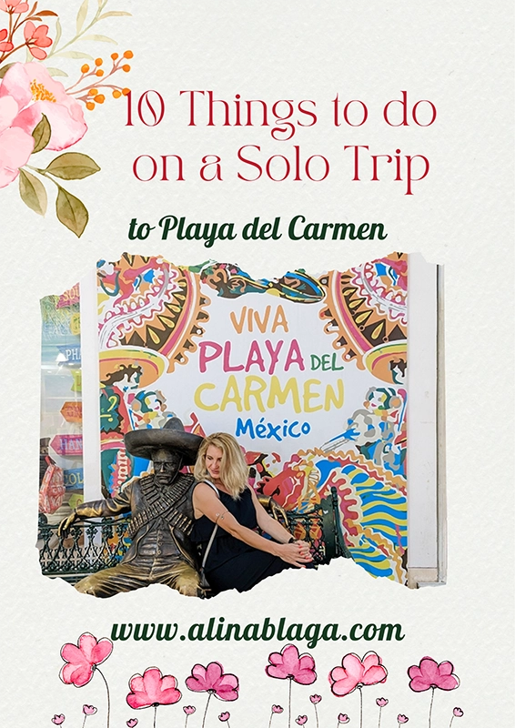 10-things-to-do-on-a-solo-trip-to-playa-del-carmen